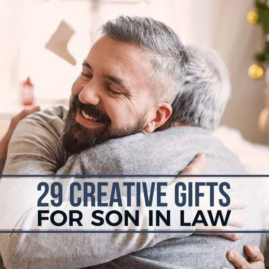 29 Creative Gifts for Son in Law