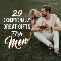 29 Exceptionally Great Gifts for Men