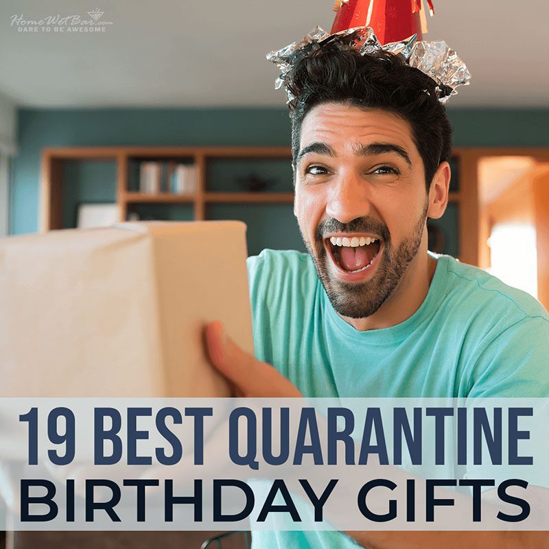 19 Best Quarantine Birthday Gifts