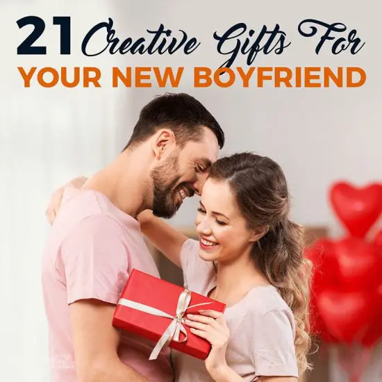 21 Creative Gifts for Your New Boyfriend