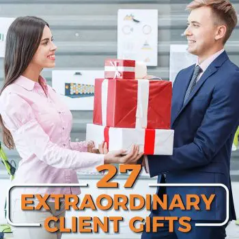 27 Extraordinary Client Gifts