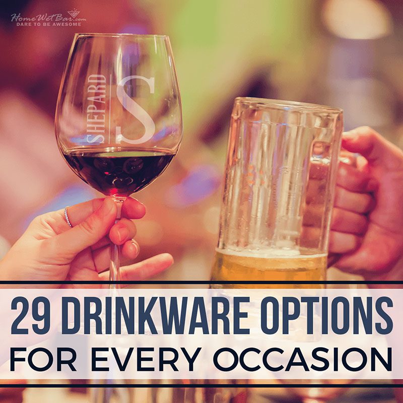 29 Drinkware Options For Every Occasion