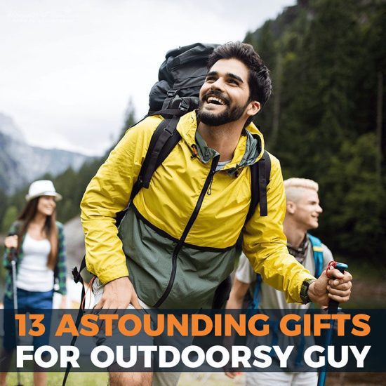 13 Astounding Gifts for Outdoorsy Guy