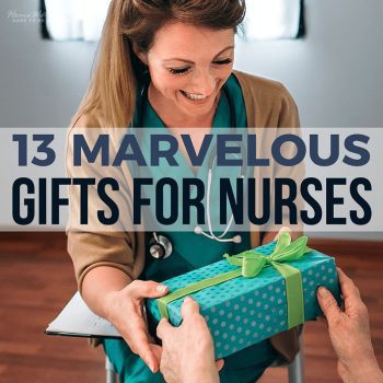13 Marvelous Gifts for Nurses