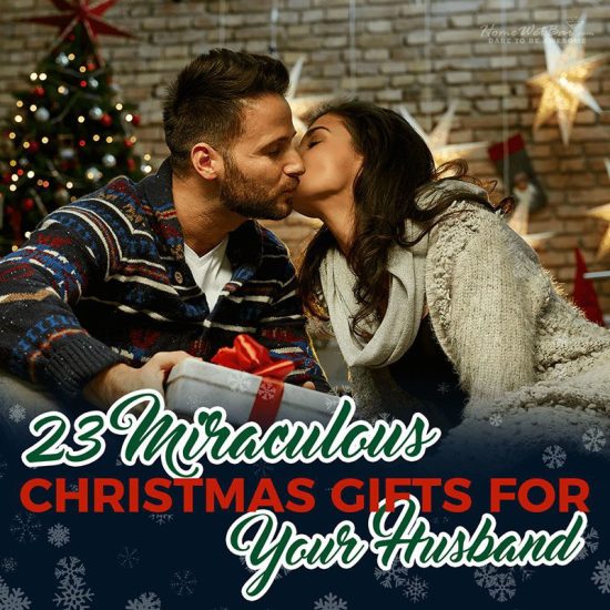 23 Miraculous Christmas Gifts for Your Husband
