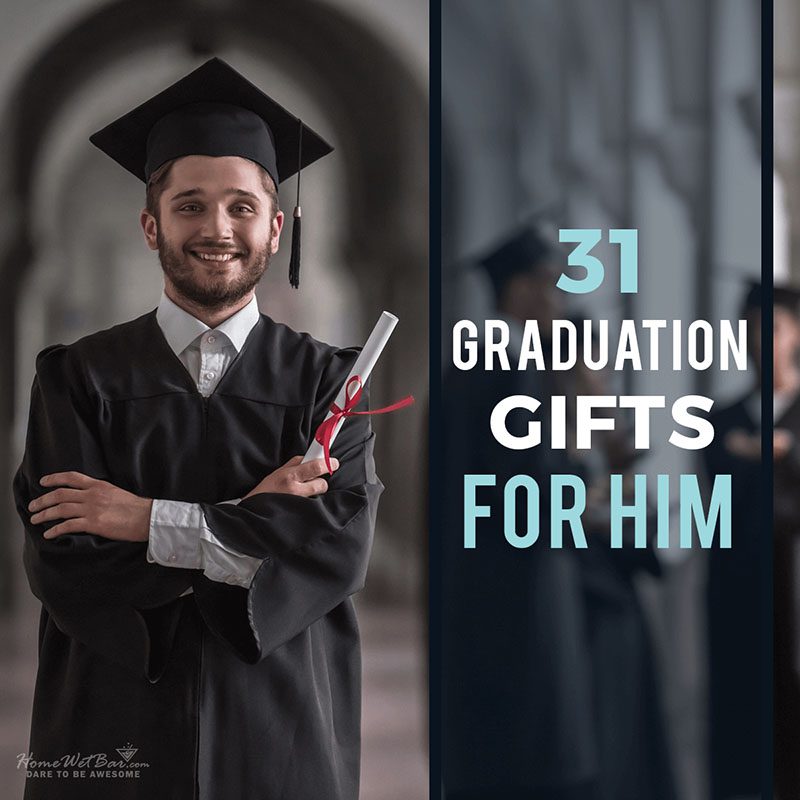 31 Graduation Gifts for Him