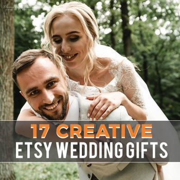 17 Creative Etsy Wedding Gifts