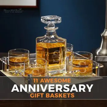 11 Awesome Anniversary Gift Baskets