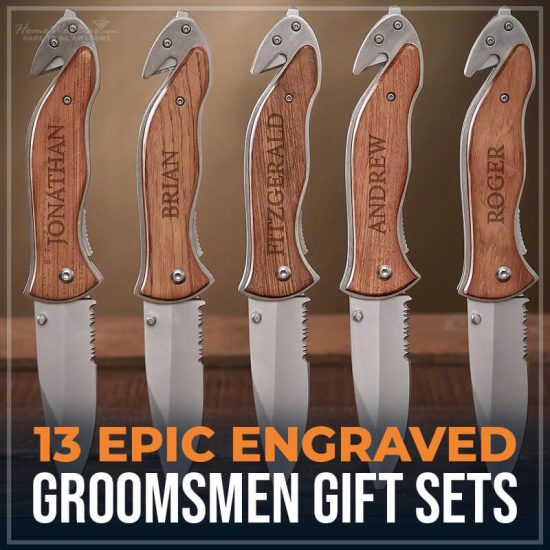 13 Epic Engraved Groomsmen Gift Sets