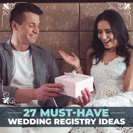 27 Must-Have Wedding Registry Ideas