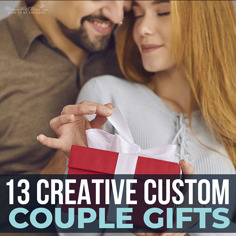 13 Creative Custom Couple Gifts
