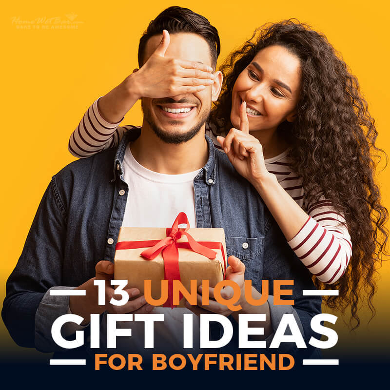 13 Unique Gift Ideas for Boyfriends