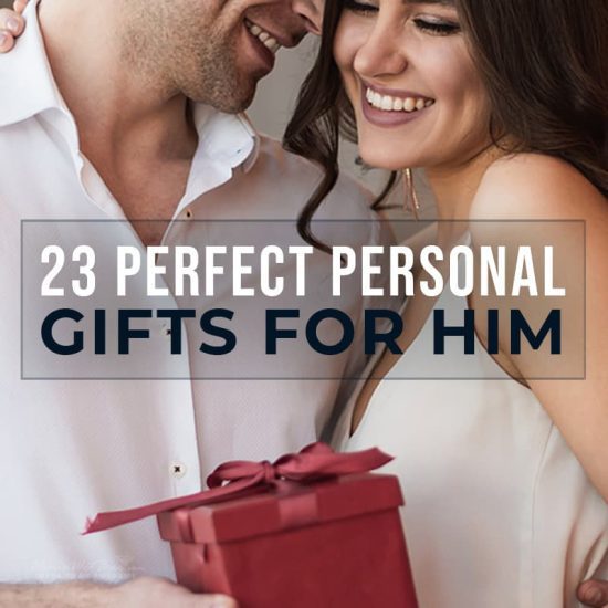 23 Perfect Personal Gifts for Him