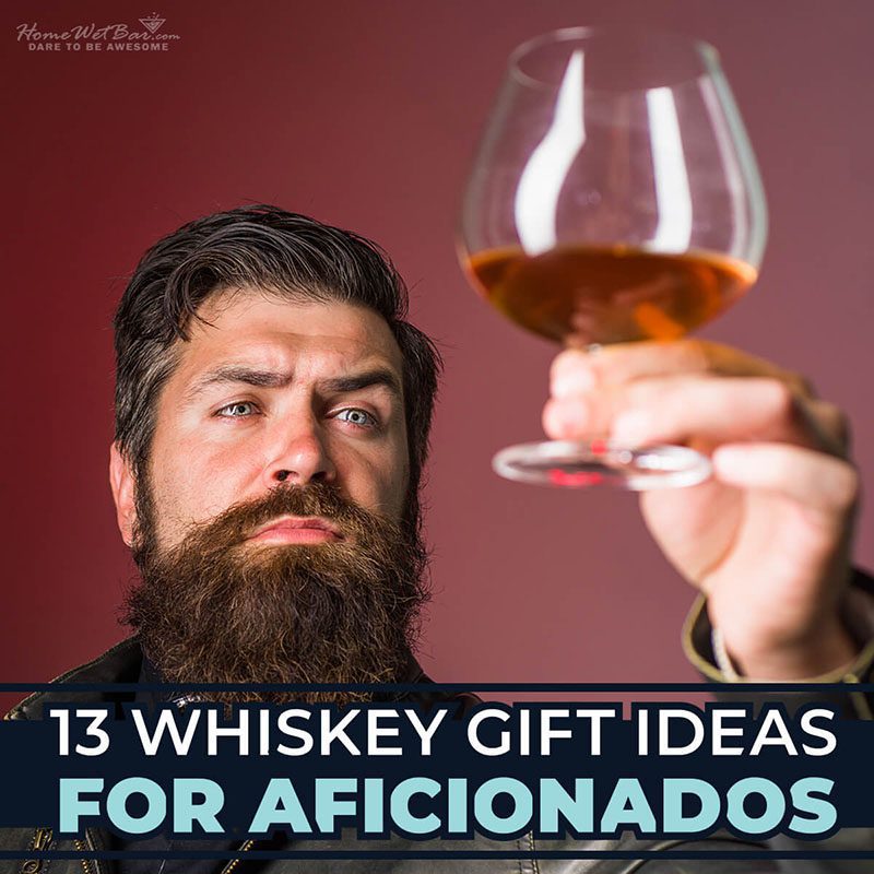 13 Whiskey Gift Ideas for Aficionados