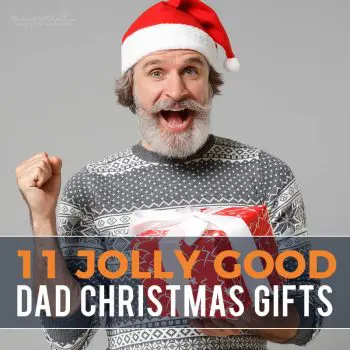 11 Jolly Good Dad Christmas Gifts