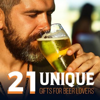 21 Unique Gifts for Beer Lovers