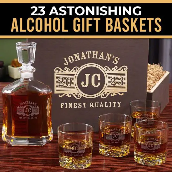 23 Astonishing Alcohol Gift Baskets