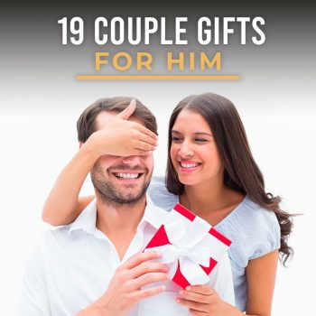 19 Couple Gifts for Him