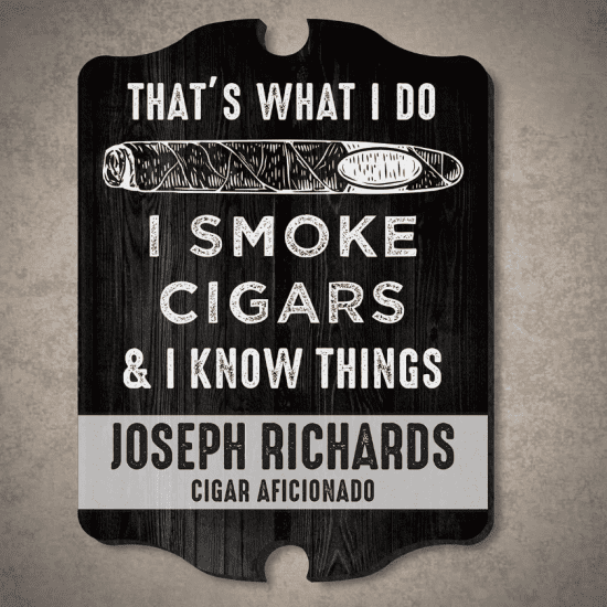Cigar Lover Sign for Fathers Day