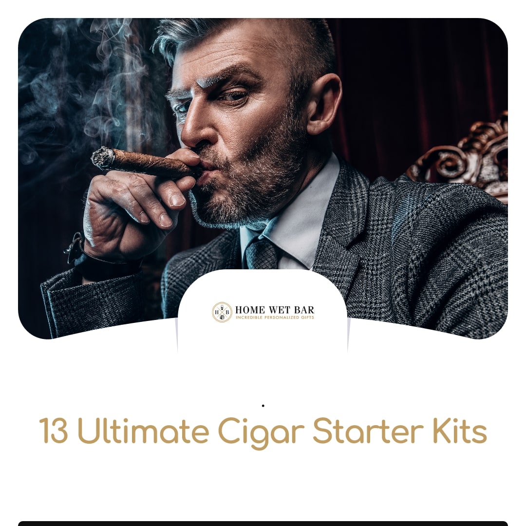 13 Ultimate Cigar Starter Kits
