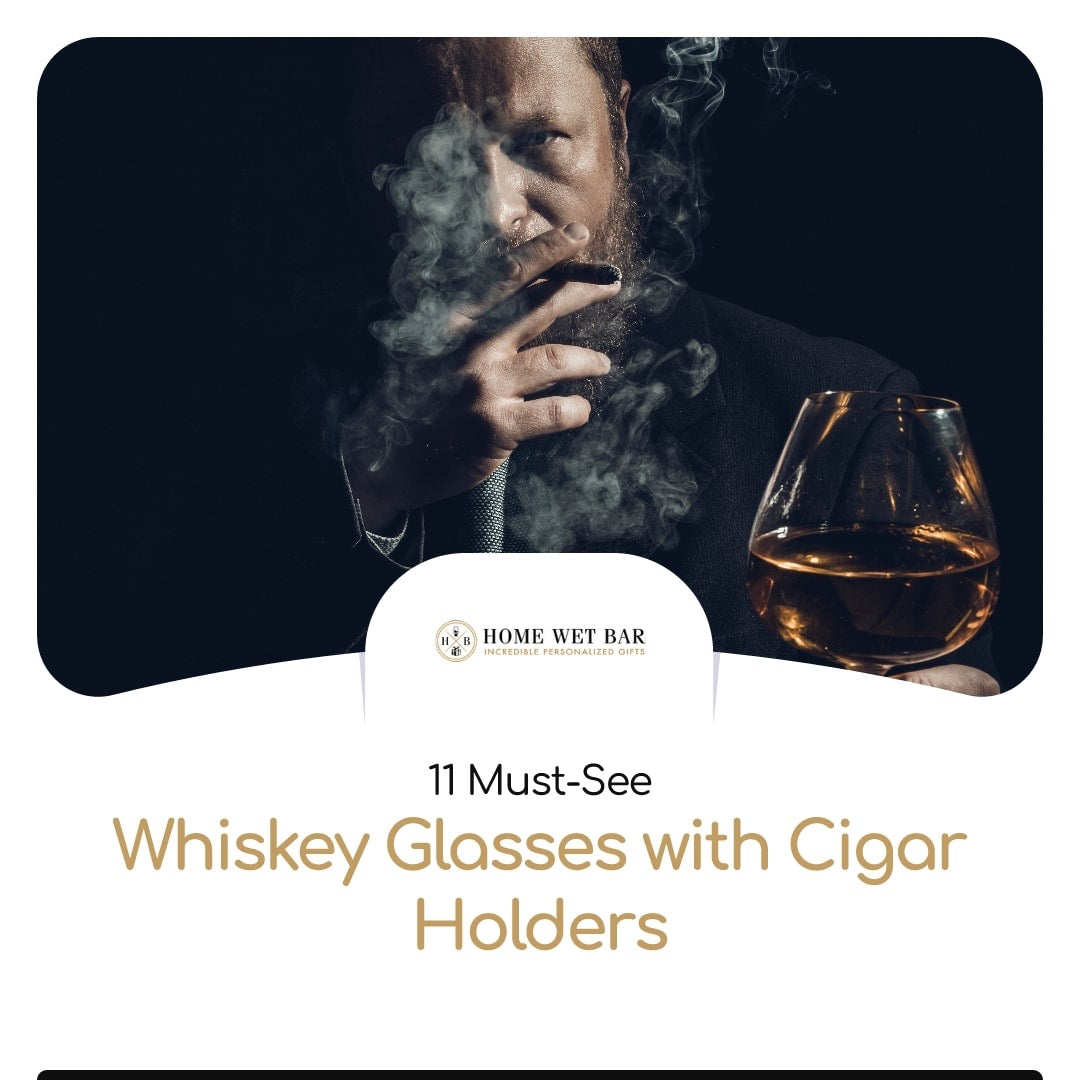 11 MustSee Whiskey Glass with Cigar Holder