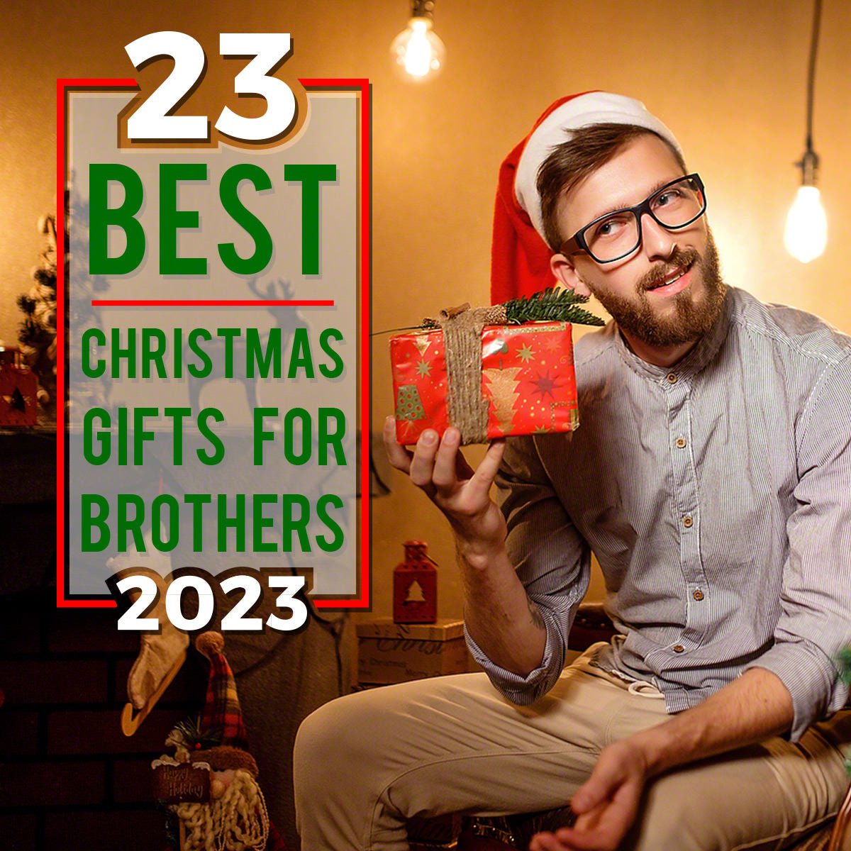 23 Best Christmas Gifts for Brothers 2023 - HomeWetBar