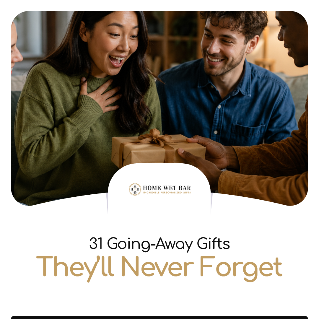 31 Going-Away Gifts They’ll Never Forget - HomeWetBar