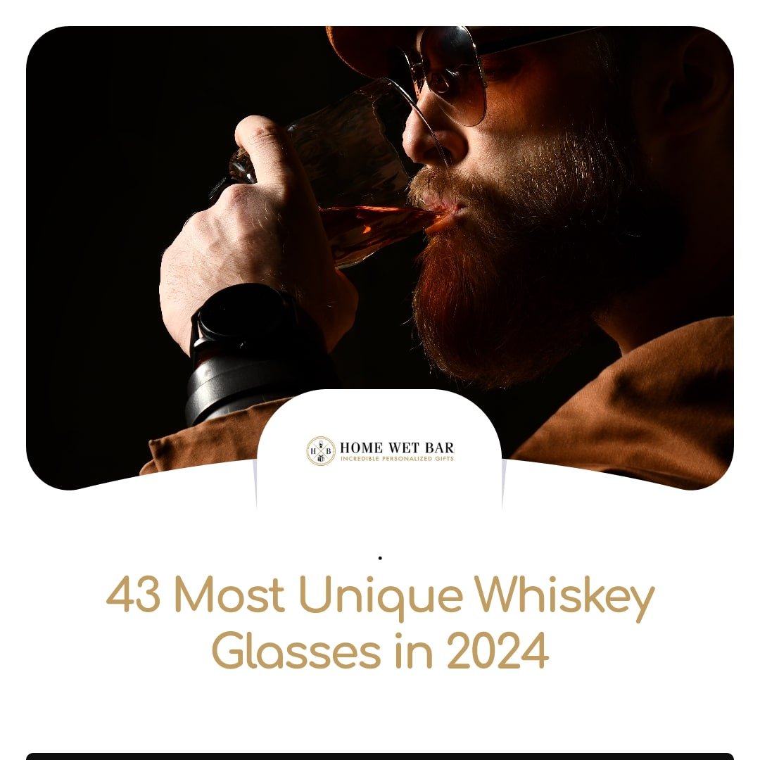 43 Most Unique Whiskey Glasses in 2025 - HomeWetBar