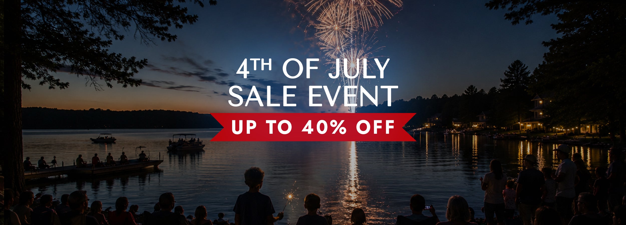 Fireworks over a lake with people watching, promotional text for 4th of July sale event.