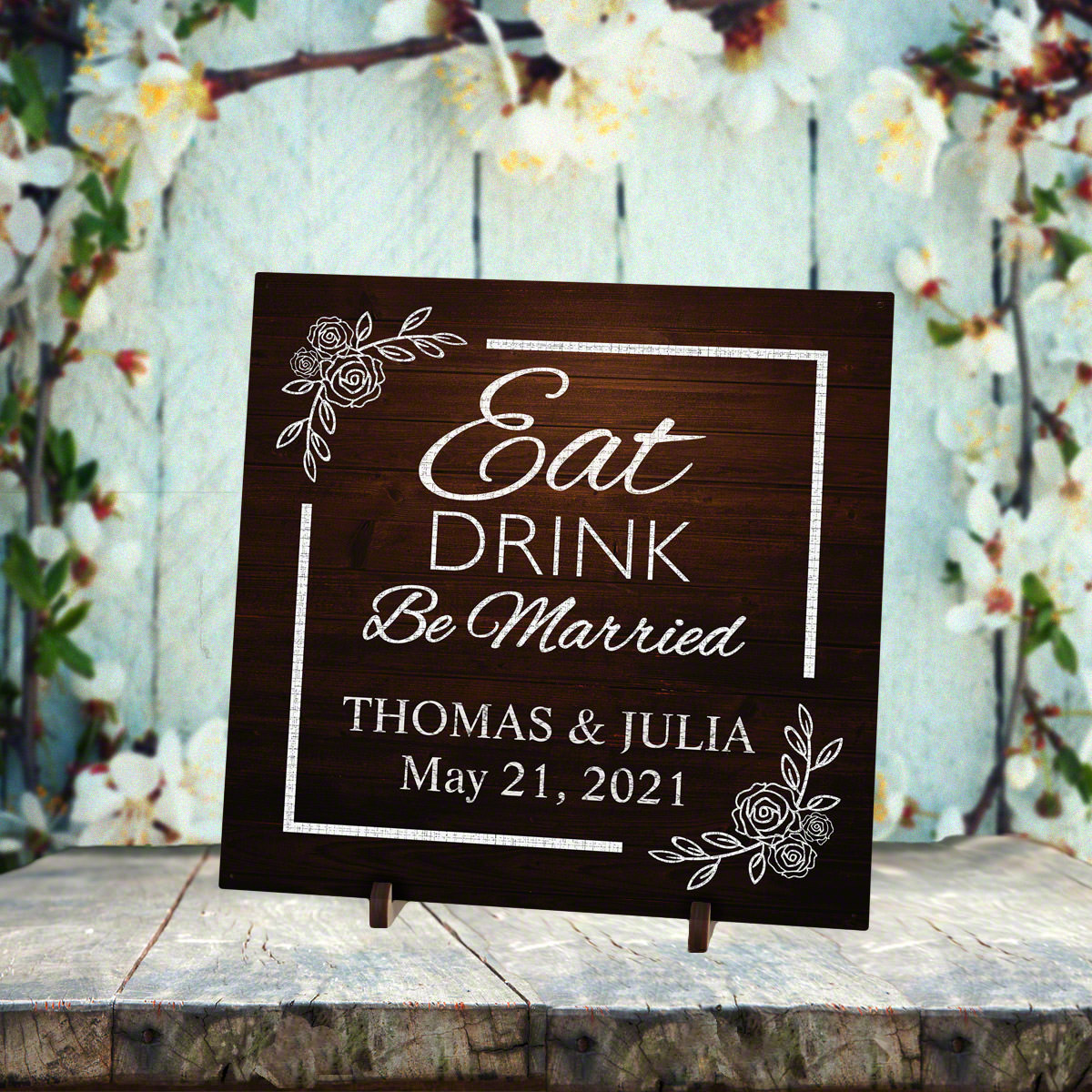  Eat Drink Be Married Personalized Wedding Sign
