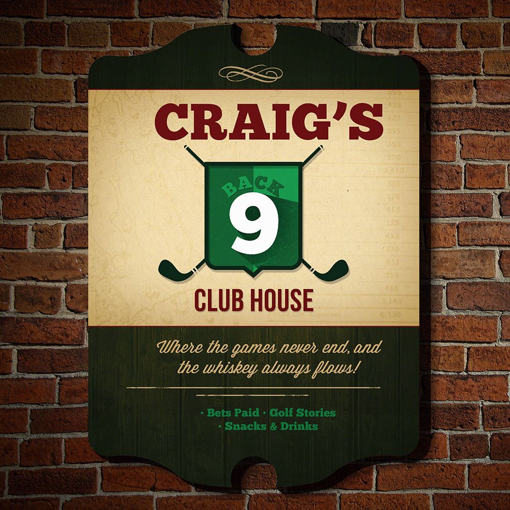 Back 9 Club House Custom Sign