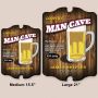 Custom Welcome to the Man Cave Wooden Sign