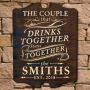 Drink Together Stay Together Custom Wall Sign (Signature Series)