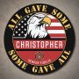 All Gave Some Some Gave All Personalized Sign - US Marine Corps Gift