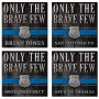 Only the Brave Few Personalized Sign Police Gift