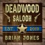 Deadwood Personalized Western Wood Saloon Sign