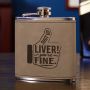 Shut Up Liver! Funny Flask