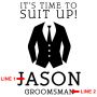 Suit Up Custom Groomsman Proposal Gift Box