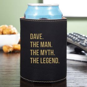 The Man The Myth The Legend Beverage Holder