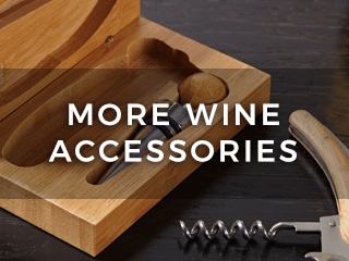 More Wine Accessories